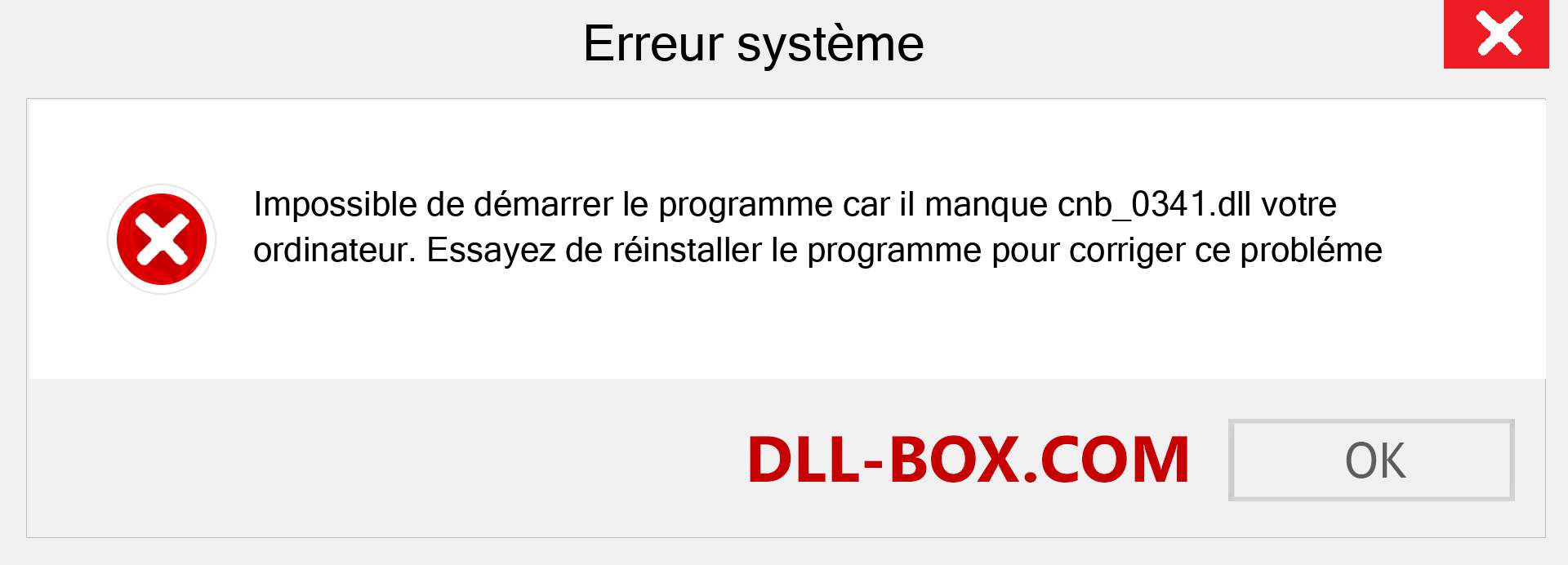 Le fichier cnb_0341.dll est manquant ?. Télécharger pour Windows 7, 8, 10 - Correction de l'erreur manquante cnb_0341 dll sur Windows, photos, images